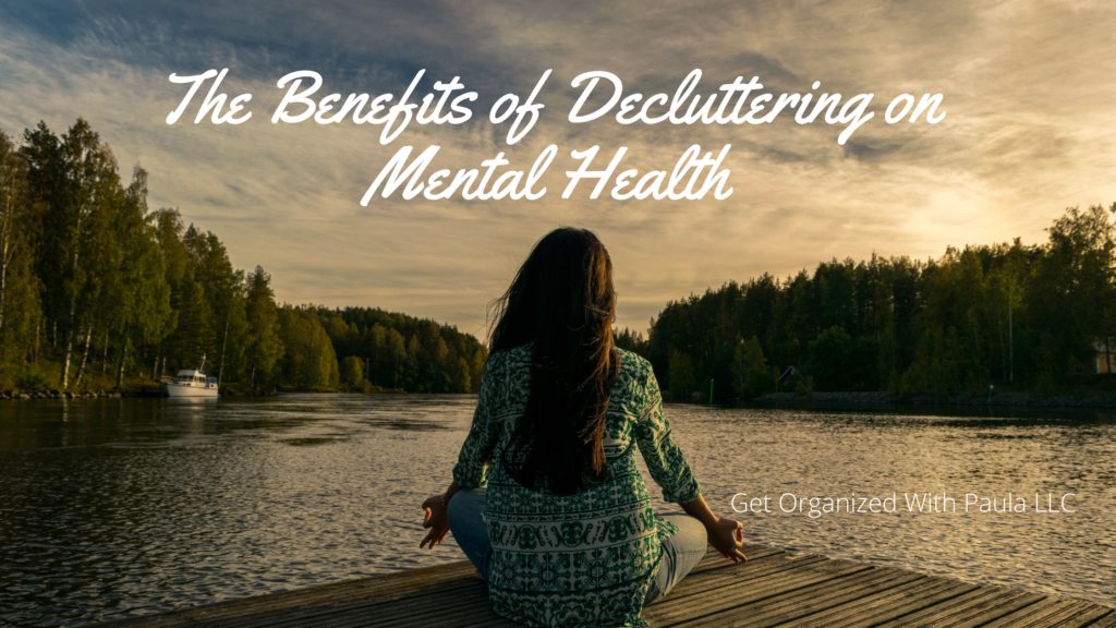 The Benefits of Decluttering on Mental Health